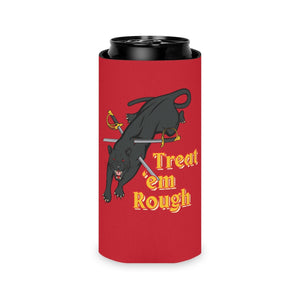 Treat ‘Em Rough Coozie