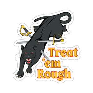 Treat ‘Em Rough Stickers