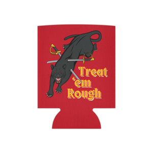 Treat ‘Em Rough Coozie