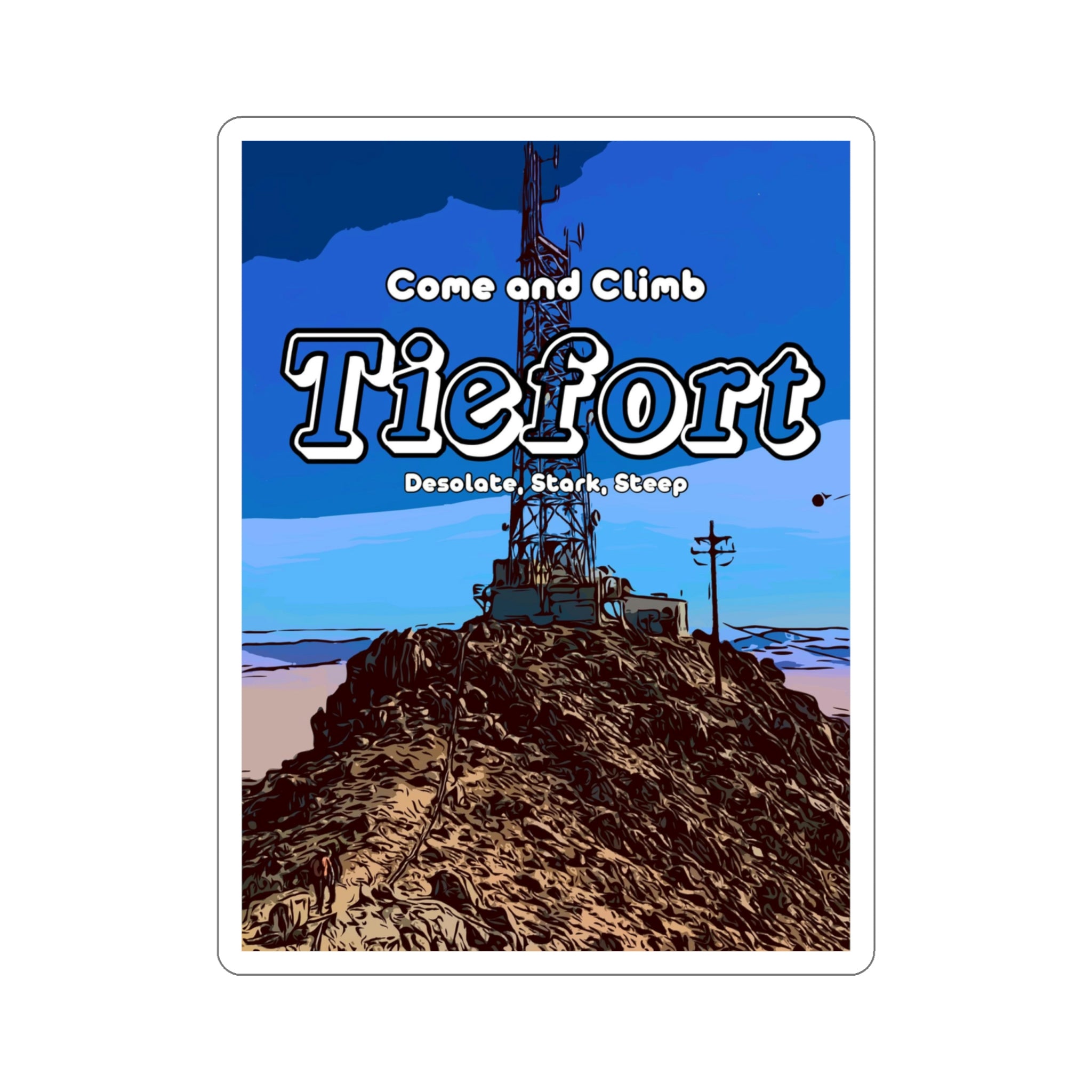 Come and Climb Tiefort Slap