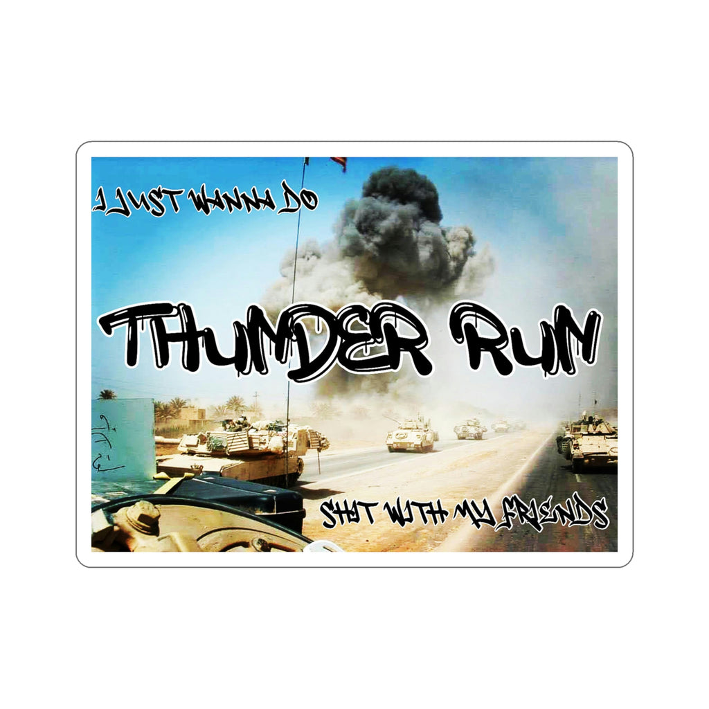 Thunder Run Slap