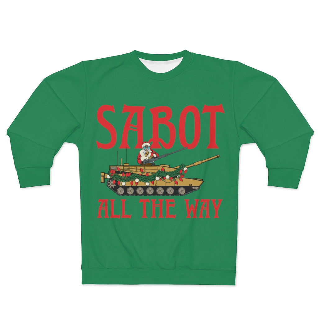 Sabot All The Way Sweatshirt