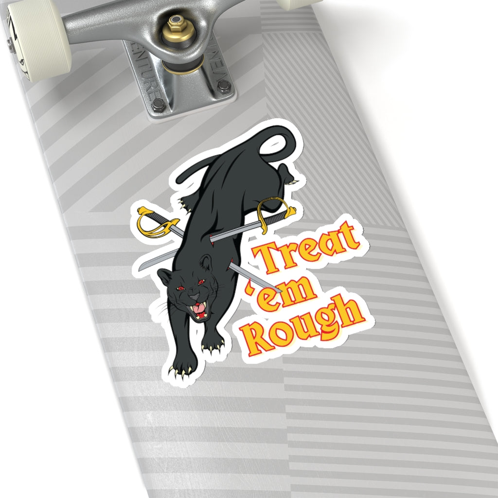 Treat ‘Em Rough Stickers